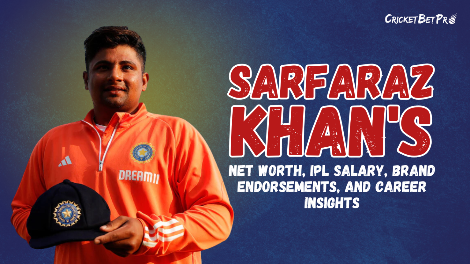 Sarfaraz Rind Sarfaraz Khan's Net Worth, IPL Salary, Brand Endorsements, and Career ...